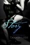 [Story Serial 01] • Tell Me a Story (The Story Series Book 1)